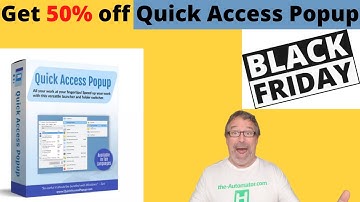 Quick Access Popup overview and discount