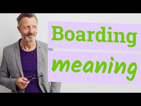 Boarding | Meaning of boarding