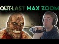 OUTLAST BUT THE CAMERA IS ON MAX ZOOM?? (ZoomLast)