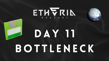 Bottlenecks and Nerf Drama Explained | Etheria: Restart
