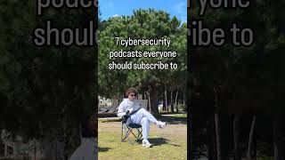 7 Cybersecurity podcasts everyone should subscribe to #shorts