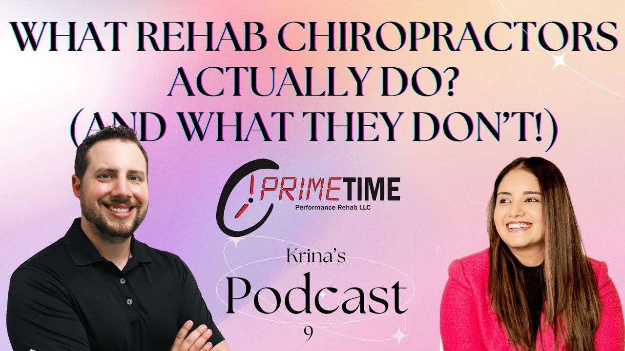 Rehab Chiropractor Myths, Injury Recovery & Athletic Performance | Krina's Podcast with Mike