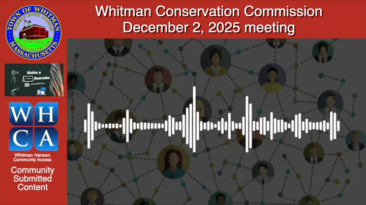 Whitman Conservation Commission - December 2, 2025 meeting