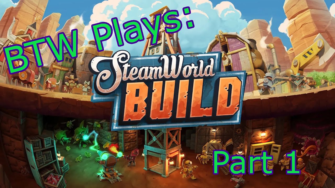 New 4X Game! -SteamWorld Build Demo Part 1