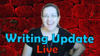 Writing Update - Live