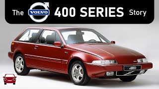 The Volvo 400 Series Story