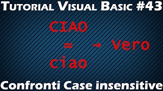 Tutorial Visual Basic #43 - Confronti Case Insensitive