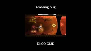 Amazing Bug Geometry Dash