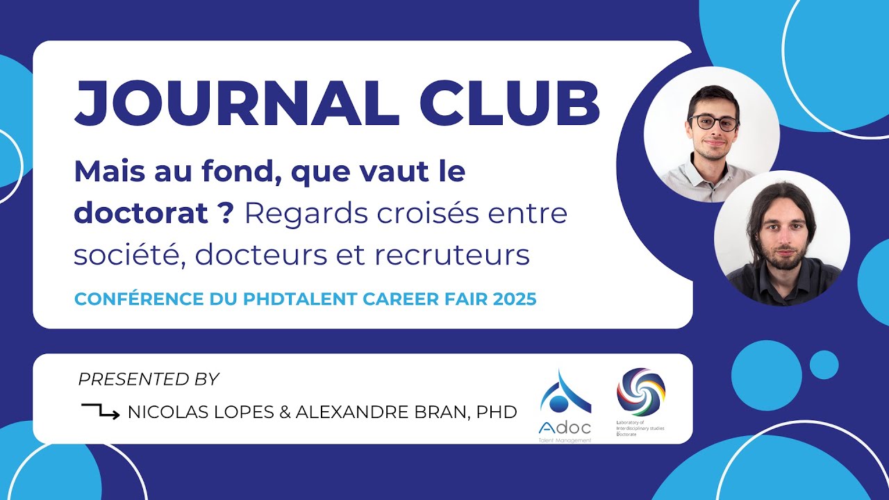 Mais au fond, que vaut un doctorat ? Regards croisés entre société, docteurs et recruteurs