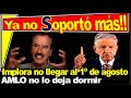 Fox ya no soporta más!! Mostró su fobia a la cárcel ¡AMLO no me deja dormir! 1º  agosto su ansiedad