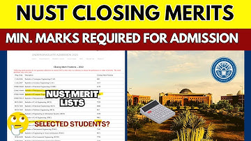 NUST Closing Aggregate Positions Required for UG Admissions | Minimum Marks NET Merit Lists