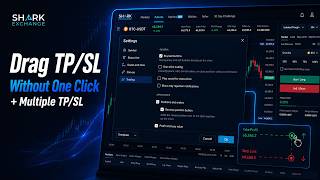 Drag TP/SL on Shark Exchange | Manage Your Trades Faster screenshot 2