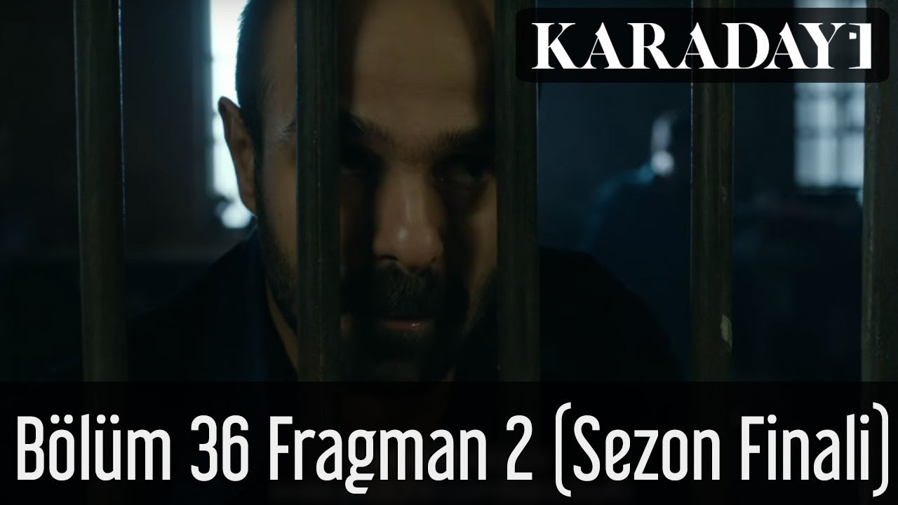 Karadayı 36. Bölüm Sezon Finali izle Karadayı 36. Bölüm Sezon Finali izle