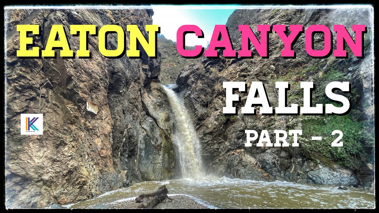 Hiking to Eaton Canyon Water Falls, Pasadena, California || Kiran Kumar