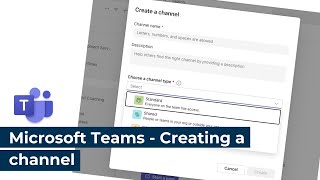 Microsoft Teams  Creating a channel
