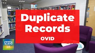 Duplicate Records (OVID) - Classic Interface