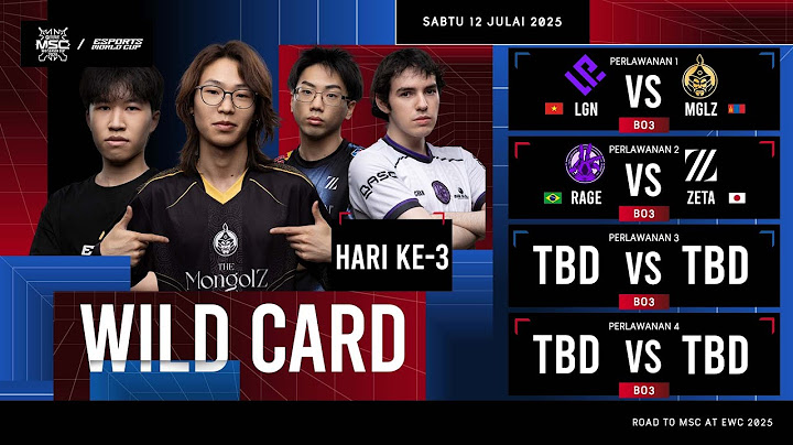 🔴 SIARAN LANGSUNG | HARI KE-3 WILD CARD | MLBB MSC di EWC 2025 | (BM)