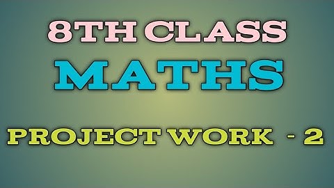 8th class maths/ project work 2/#Rajasstudentshub