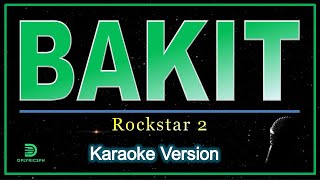Download Lagu Rockstar 2 - Bakit (karaoke version) MP3 Download Lagu Rockstar 2 - Bakit (karaoke version) MP3
