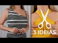 3 IDEIAS DE TRANSFORMAÇÃO DE ROUPAS VELHAS EM NOVAS | TRANSFORMA TU ROPA VIEJA EN NUEVA