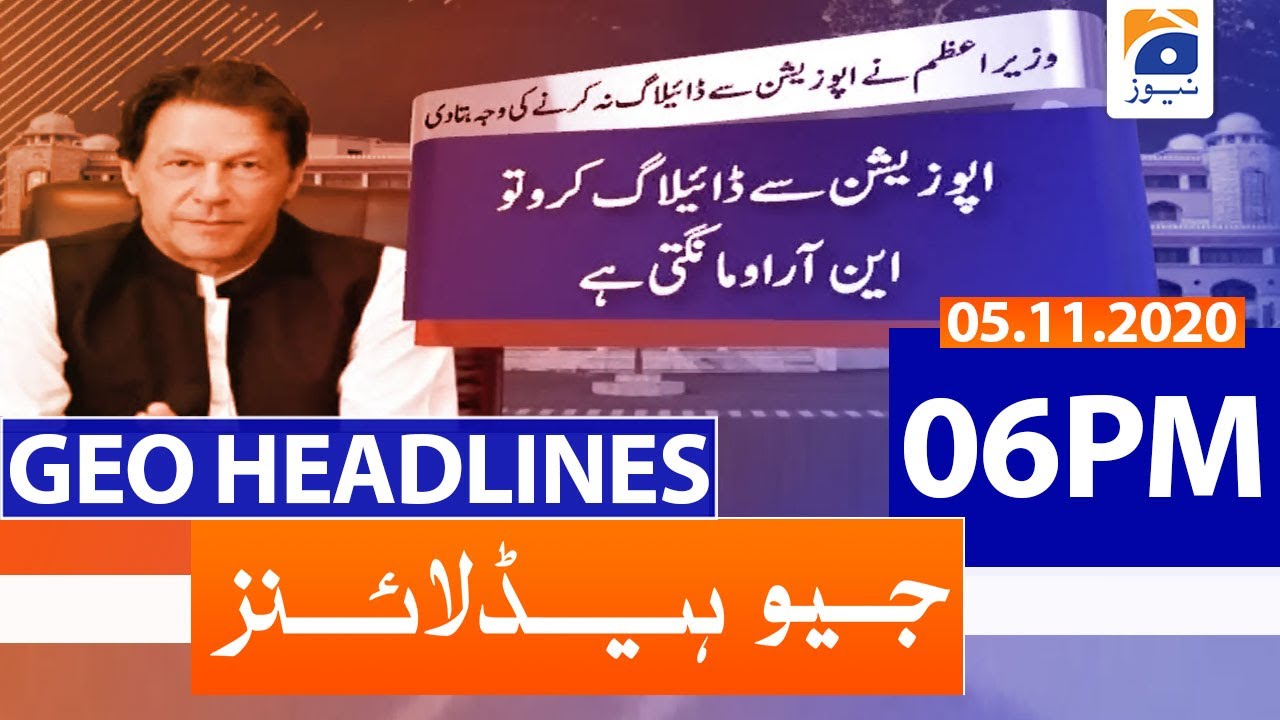 Geo Headlines 06 PM | 5th November 2020