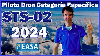 Formacion piloto drones Categoría Específica  STS - 02 - Curso piloto dron ( parte 3 de 3)