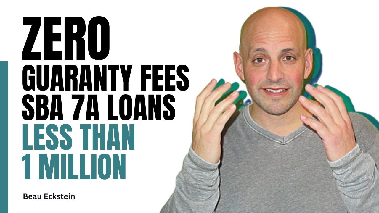 sba-7a-loans-with-zero-guaranty-fees-for-loans-under-1-million-youtube