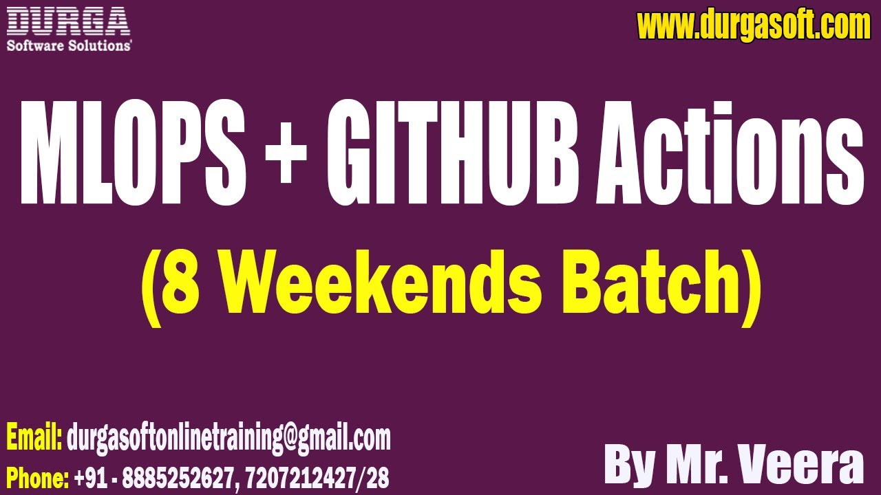 MLOPS + GITHUB Actions (8 Weekends Batch) tutorials || by Mr. Veera On 11-01-2026 @4PM (IST)