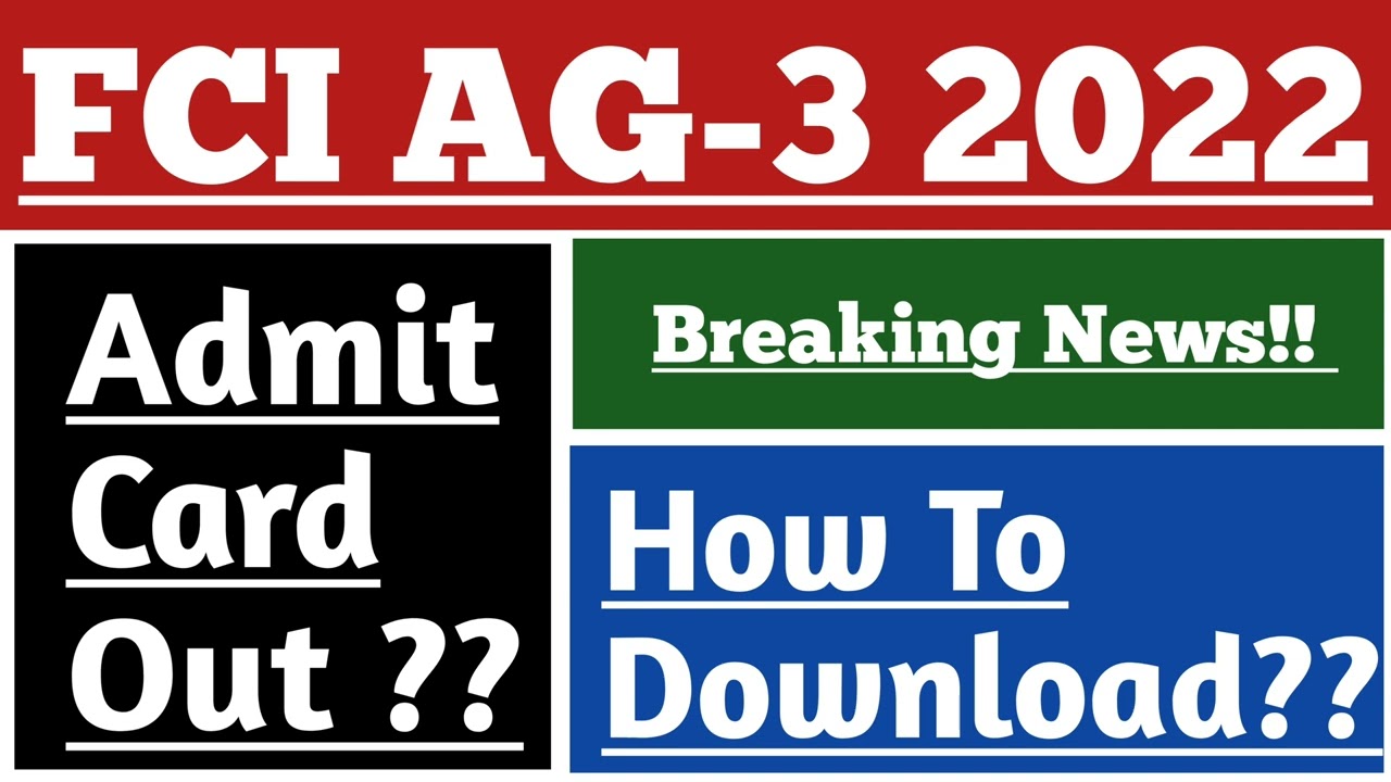 fci assistant grade 3 admit card 2022 | fci ag 3 admit card 2022/fci admit Card 2022/fci ag 3 2022