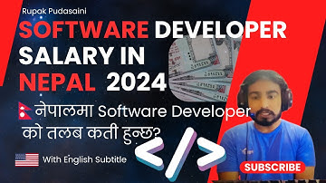 Software Developer Salary in Nepal 2024 | नेपालमा Software Developer को तलब कती हुन्छ? | English CC