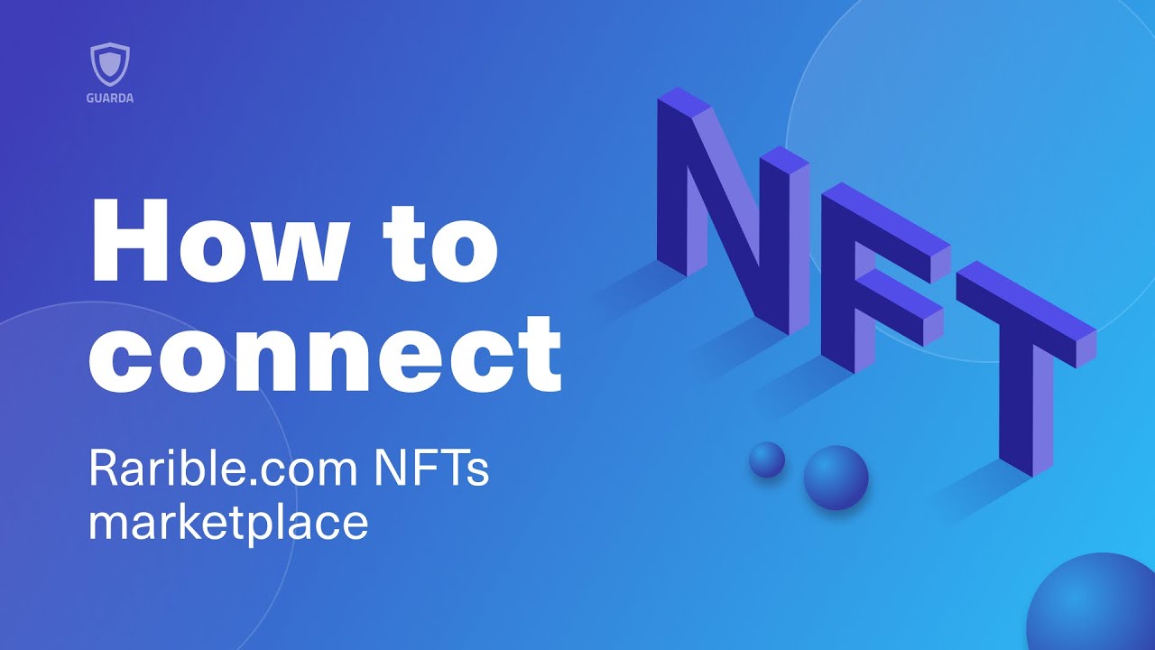 How to Connect Rarible.com NFTs Marketplace to Your Guarda Wallet?