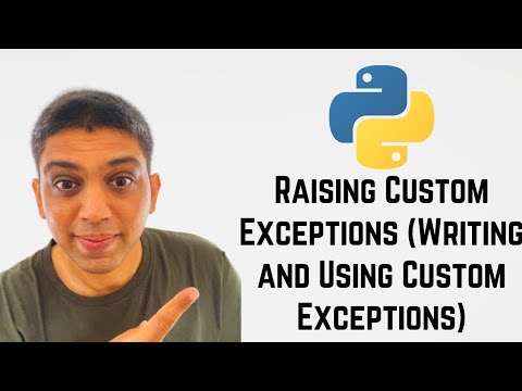 Raising Custom Exceptions (Writing and Using Custom Exceptions)