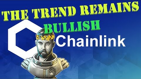Chainlink Price Trend Is UP Until Proven Otherwise!  When can LINK turn Ultra Bullish?! #chainlink