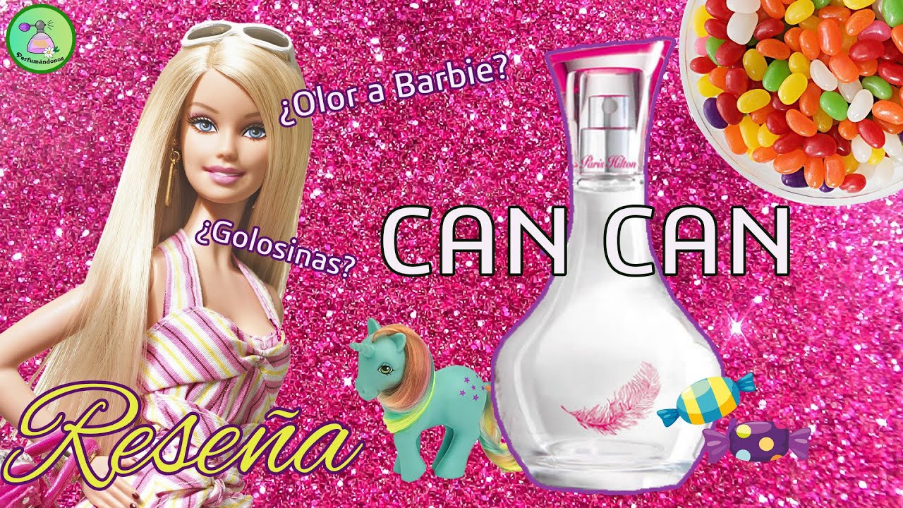 CAN CAN de Paris Hilton- ¿Aroma a BARBIE?- Reseña Completa 🍬🍭🎀🌈 -  YouTube