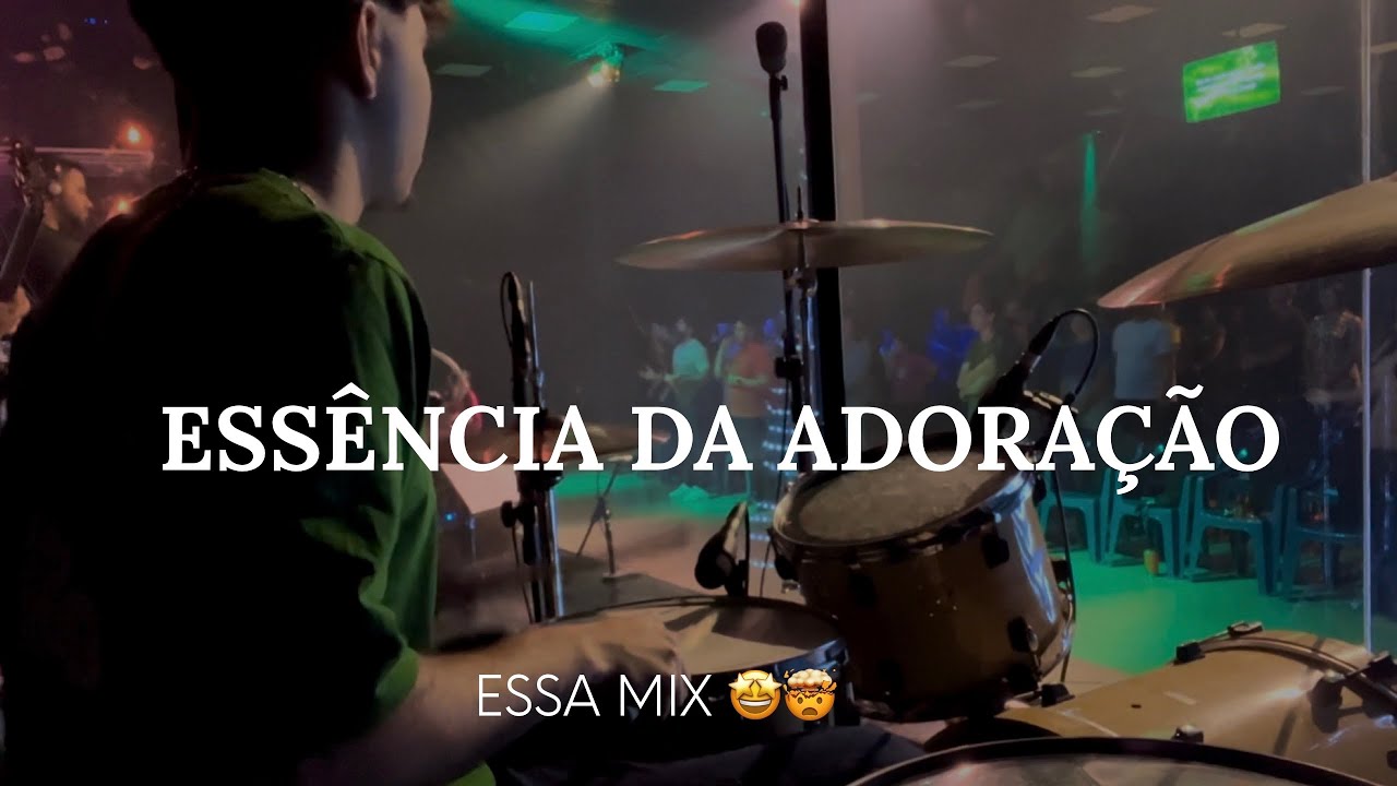 ESSÊNCIA DA ADORAÇÃO- (DRUM CAM) MUMU GUILHEN 