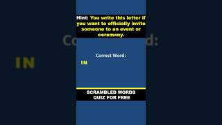 Find the answer of the quiz, Unscramble the given word