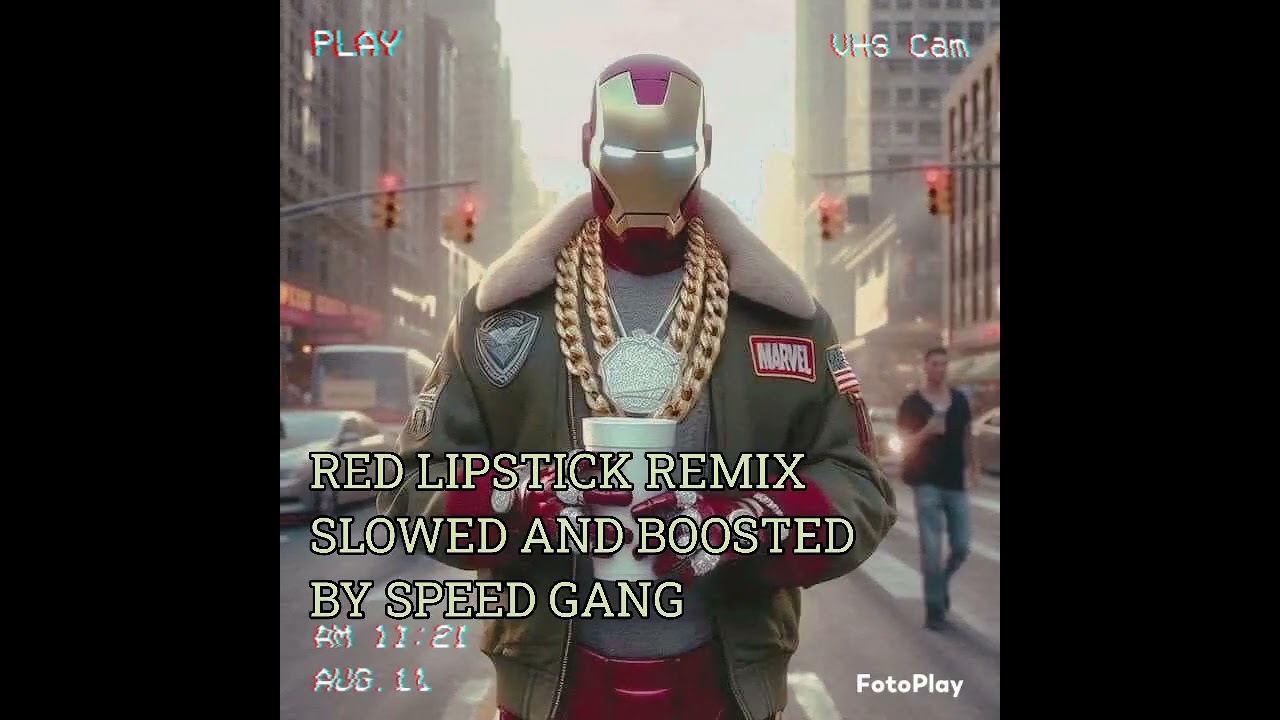 RED LIPSTICK REMIX SLOWED AND BOOSTED BY SPEED GANG