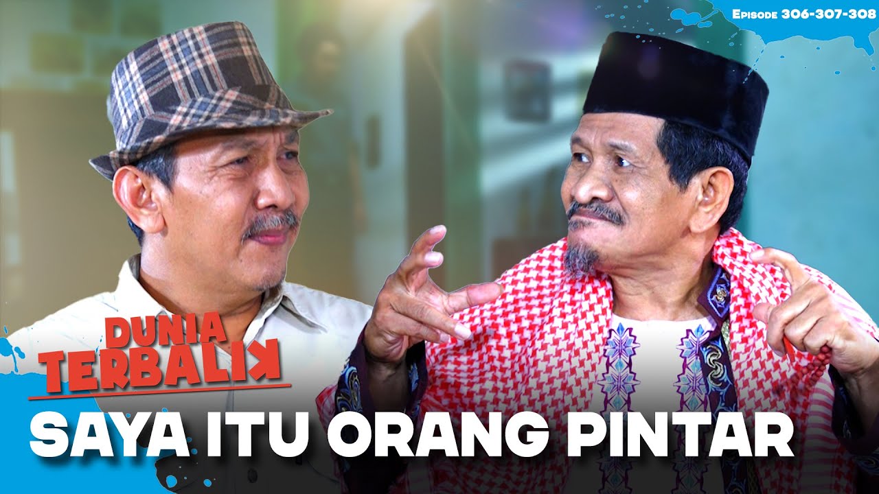 TERNYATA.... Kemed Memang Orang Pintar Ya😅😅 | DUNIA TERBALIK | EPS.306-307-308 (3/9)