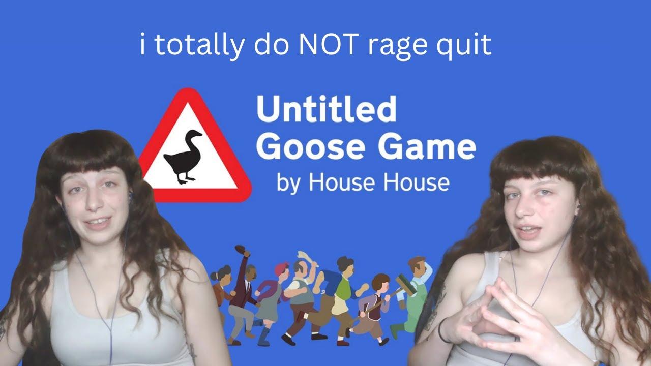 i totally do NOT rage quit untitled goose game - YouTube