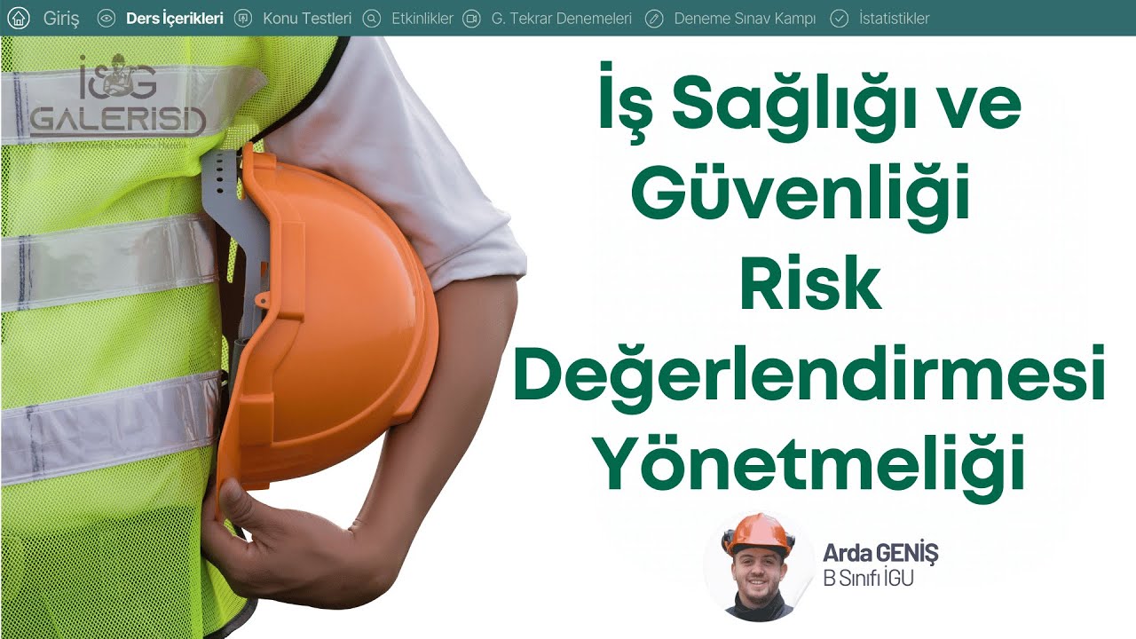 3- 2025 (İSG-1) İş Sağlığı ve Güvenliği Risk Değerlendirmesi Yönetmeliği