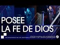 #254 Posee la fe de Dios - Pastor Ricardo Rodríguez