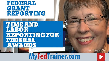 Federal Grant Time and Effort Reporting: How Do Grants Work? [TIPS]
