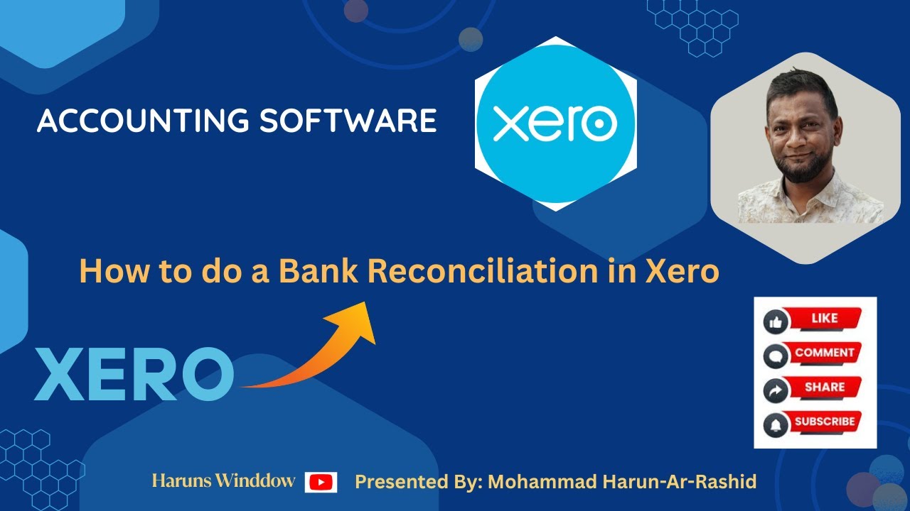 How to do Xero Bank Reconciliation [01] || Xero-Part-41 || - YouTube