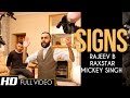 Signs  raxstar  mickey singh  music by rajeev b  official  e3uk records