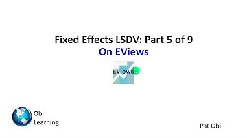 Panel Data Regression 5of9 – Fixed Effects on EViews