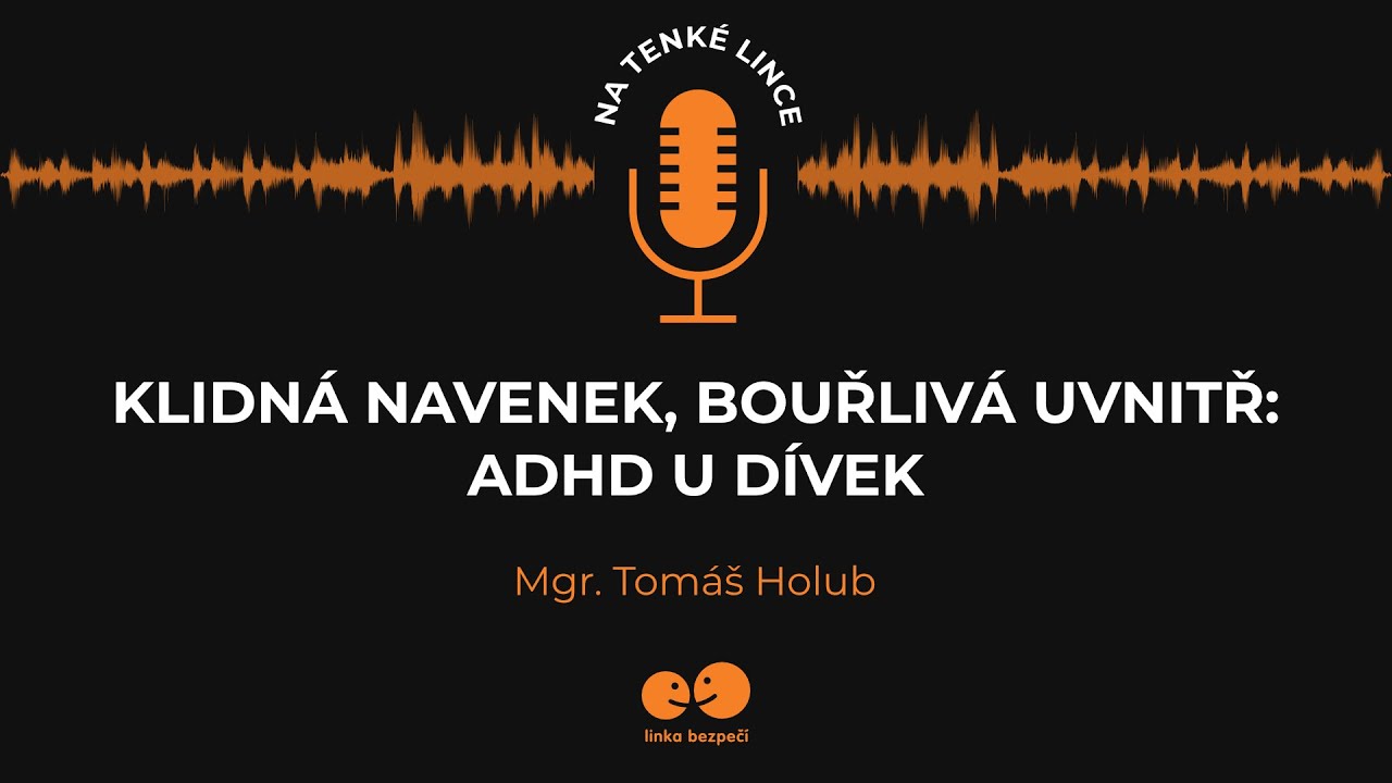 Klidná navenek, bouřlivá uvnitř: ADHD u dívek