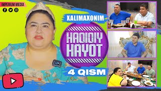 Haqiqiy hayot - Xalimaxonim (4-qism) | Хакикий хаёт - Xalimaxonim (4-кисм)