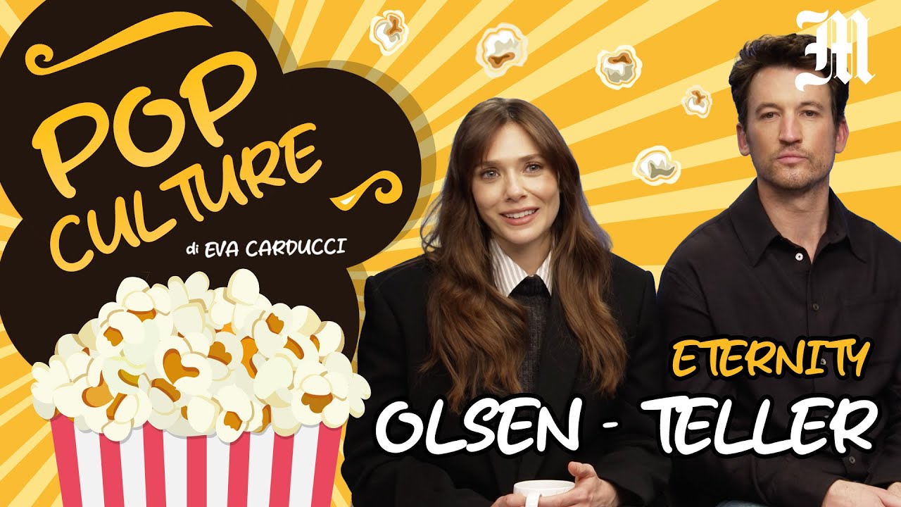 Elizabeth Olsen and Miles Teller per “Eternity”: «L’amore è disordinato, ed è giusto così»