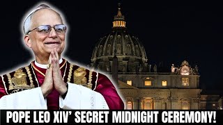 Breaking: Pope Leo XIV’s Secret Midnight Ceremony – Shocking Predictions About Catholics!