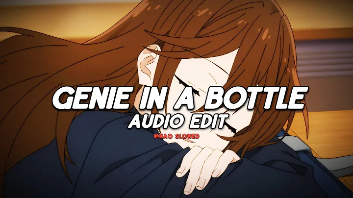 Genie in a Bottle (audio edit) - Christina Aguilera